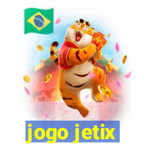 jogo jetix